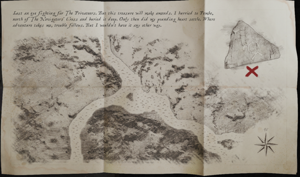 Lost an eye fighting for The Privateers. But this treasure will make amends. I hurried to Penbe, north of The Navigators' Cross and buried it deep. Only then did my pounding heart settle. Where adventure takes me, trouble follows. But I wouldn't have it any other way.